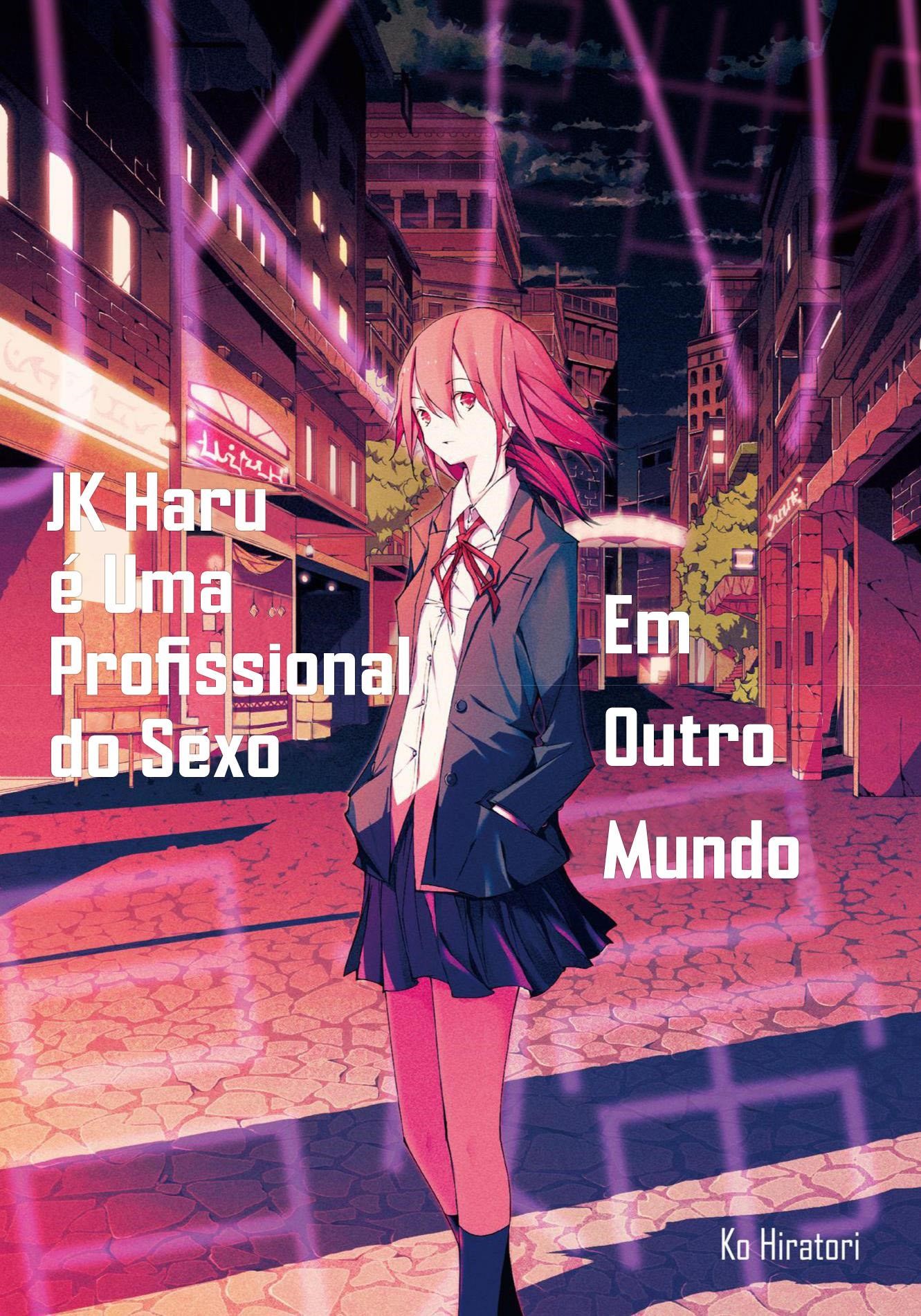 Jk Haru é Uma Profissional do Sexo em Outro Mundo Tsundoku Traduções